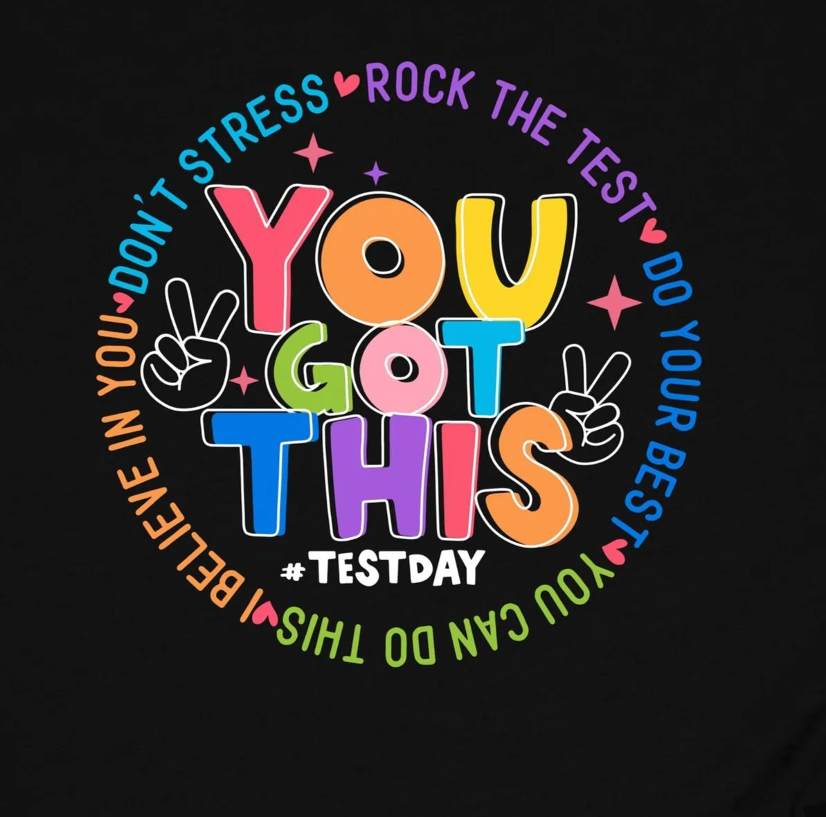 You Got This Test Day DTF