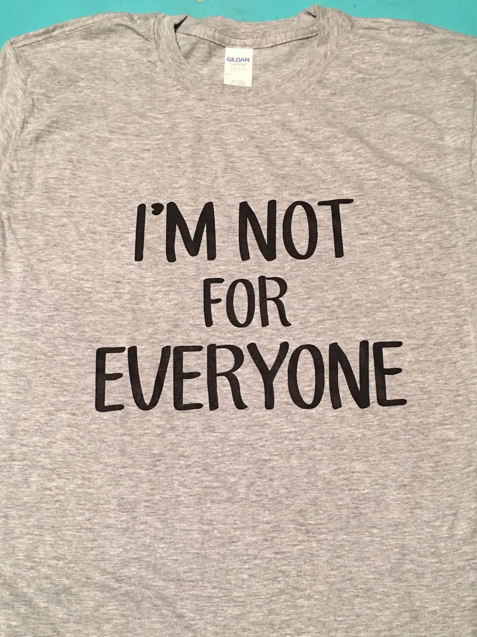 I'm Not for Everyone