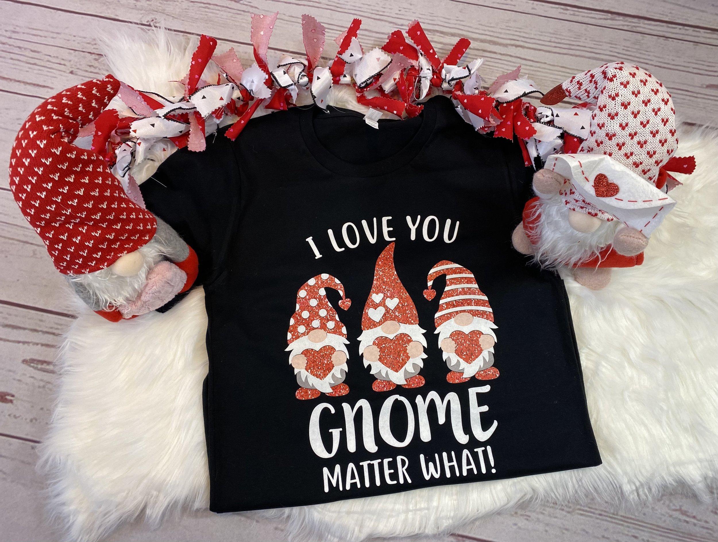 I Love You Gnome Matter What