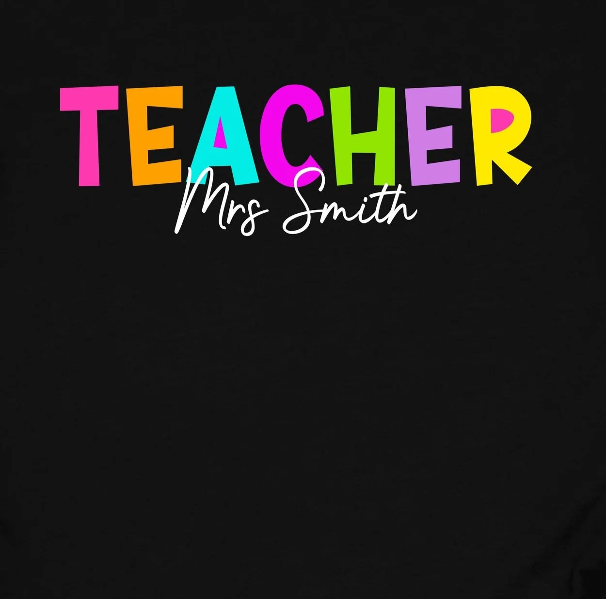 Teacher Colorful Name
