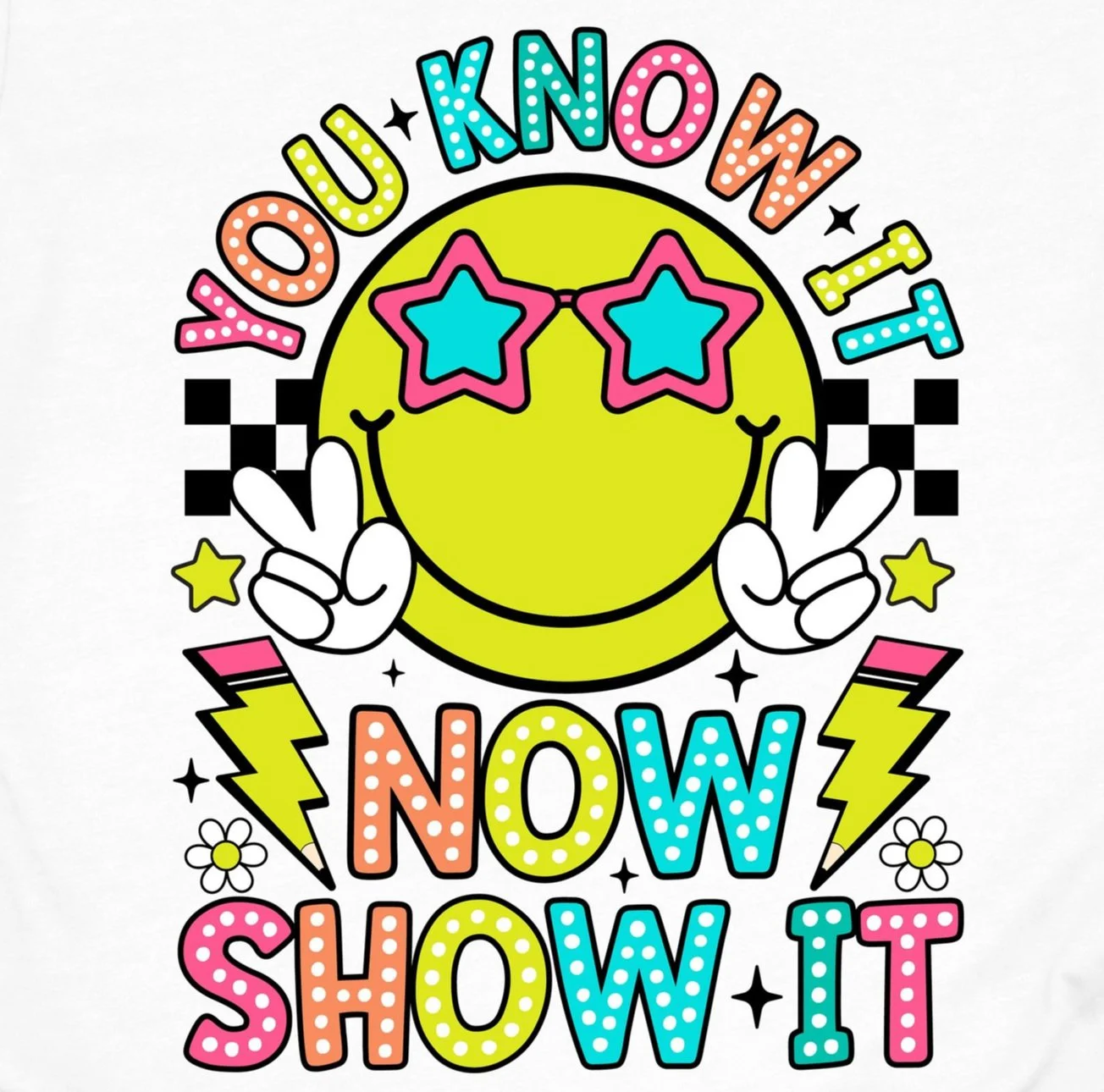 You Know It STAAR DTF