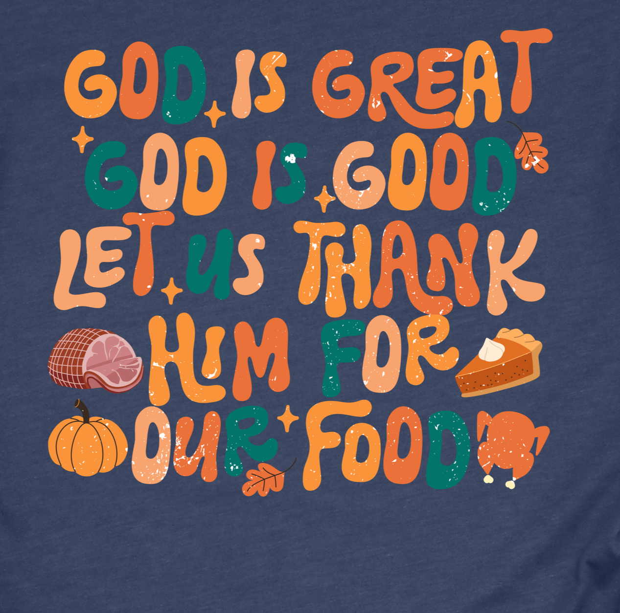 Gos is Great Our Food DTF