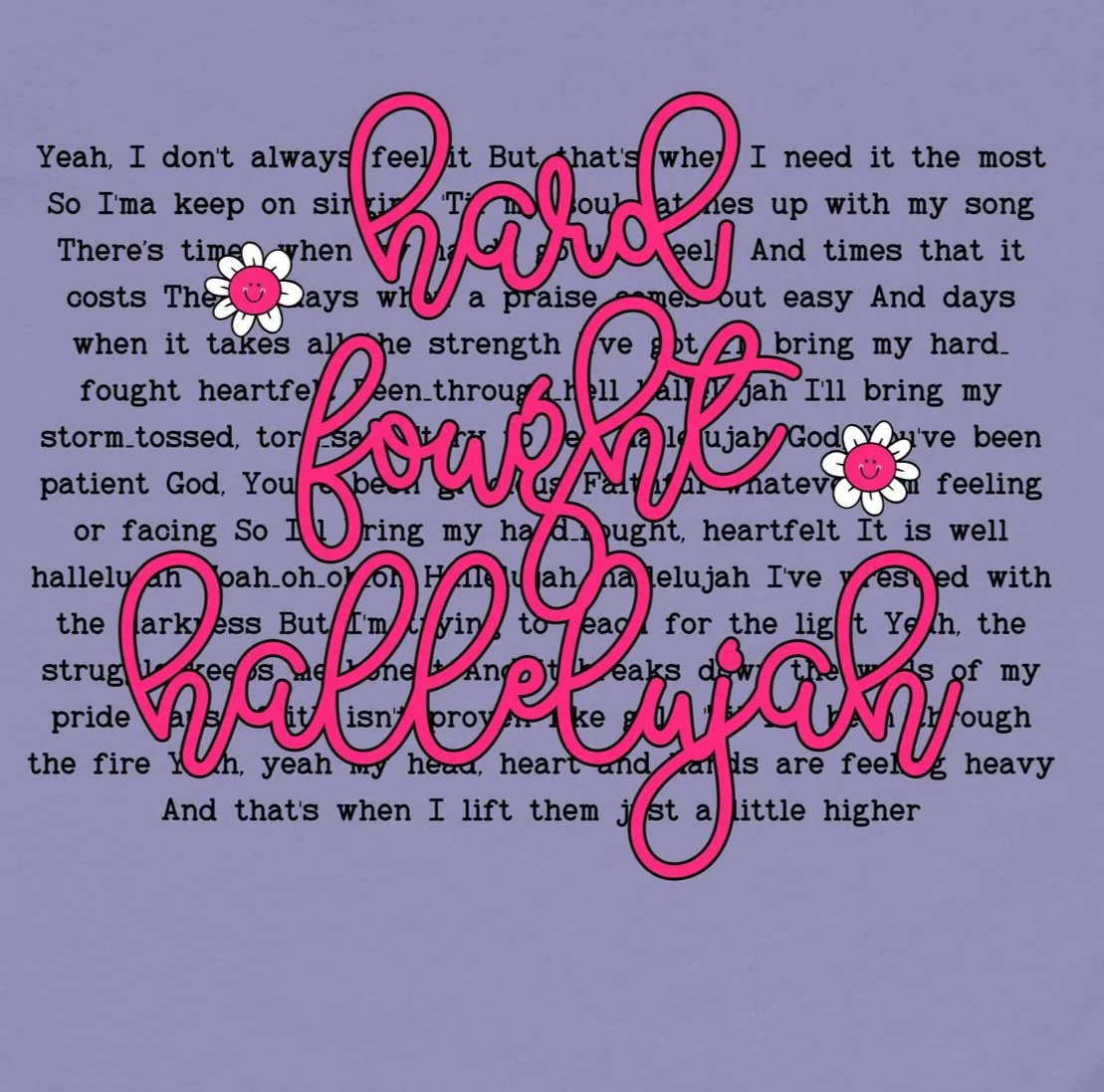 Hard Fought Hallelujah  DTF