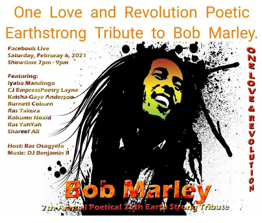 One Love and Revolution Poetic Earthstrong Tribute to Bob Marley