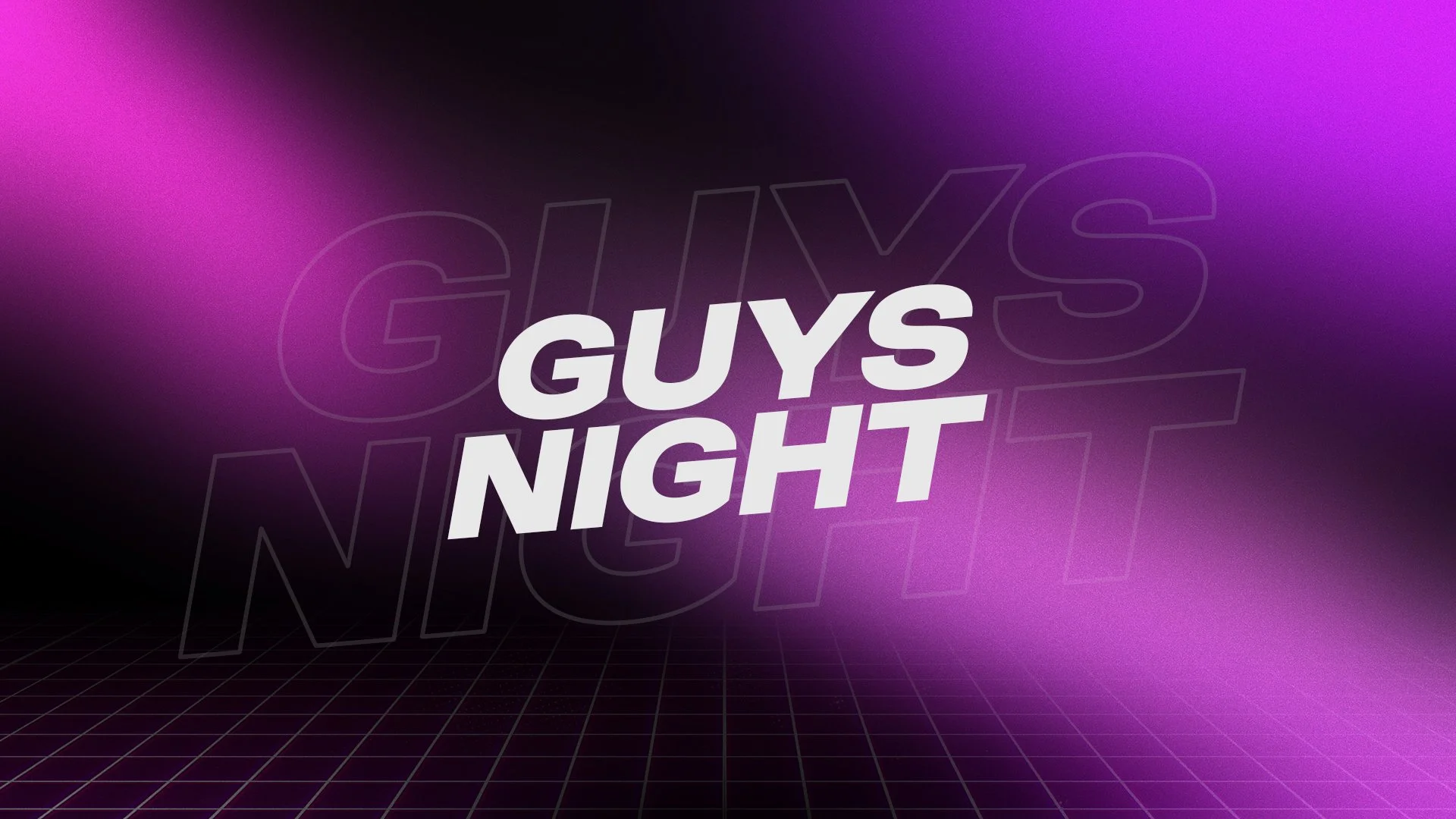 Middle School Guys Night