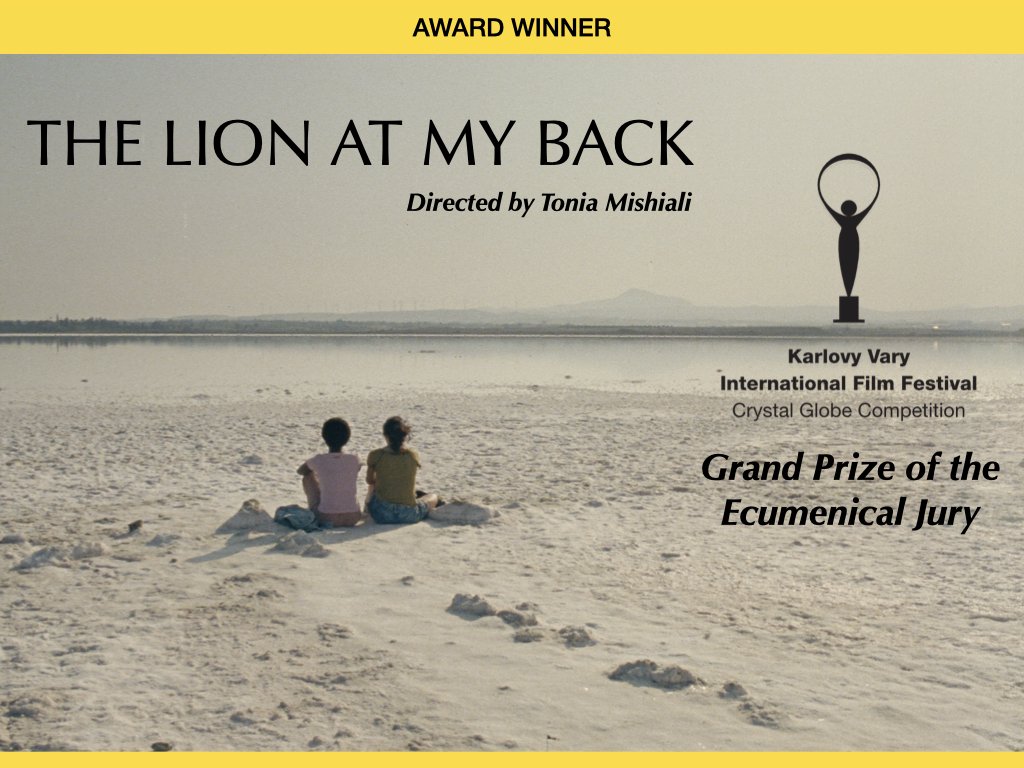 Tonia Mishiali’s THE LION AT MY BACK wins the Grand Prize of the Ecumenical Jury @ Karlovy Vary International Film Festival