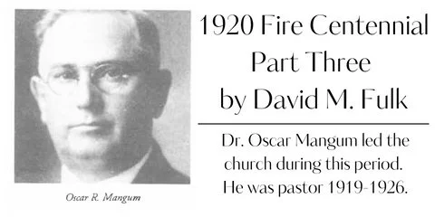 1920 Fire Centennial—Part Three by David M. Fulk