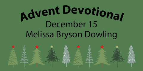 Advent Devotional by Melissa Bryson Dowling