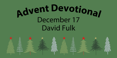 Advent Devotional by David Fulk