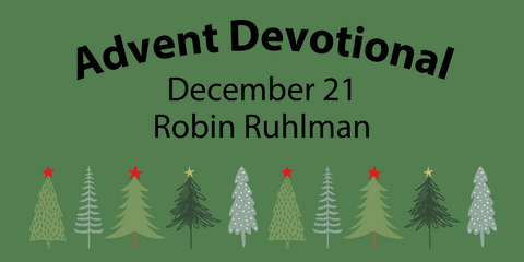 Advent Devotional by Robin Ruhlman