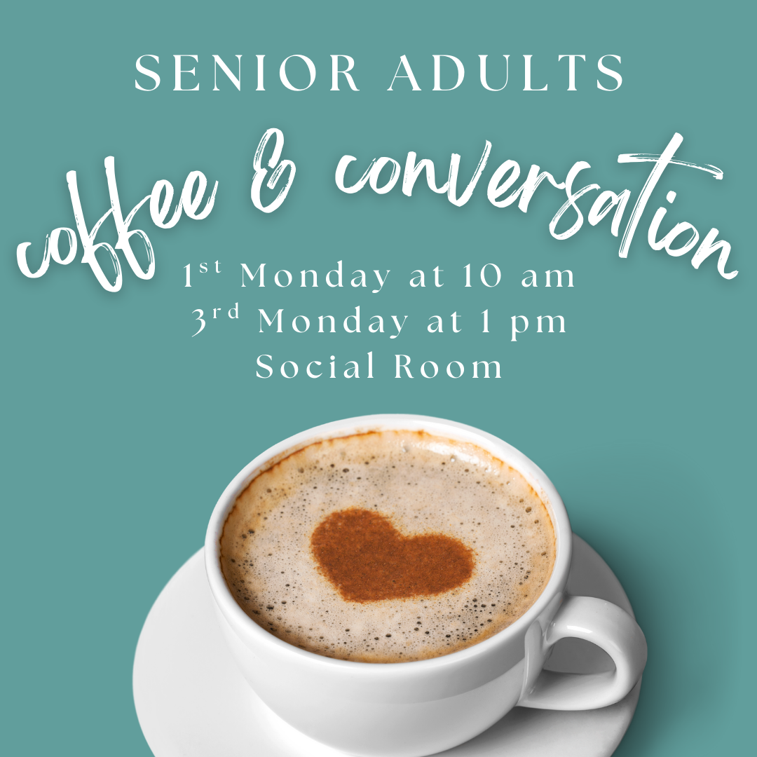 Coffee &amp; Conversation for Senior Adults