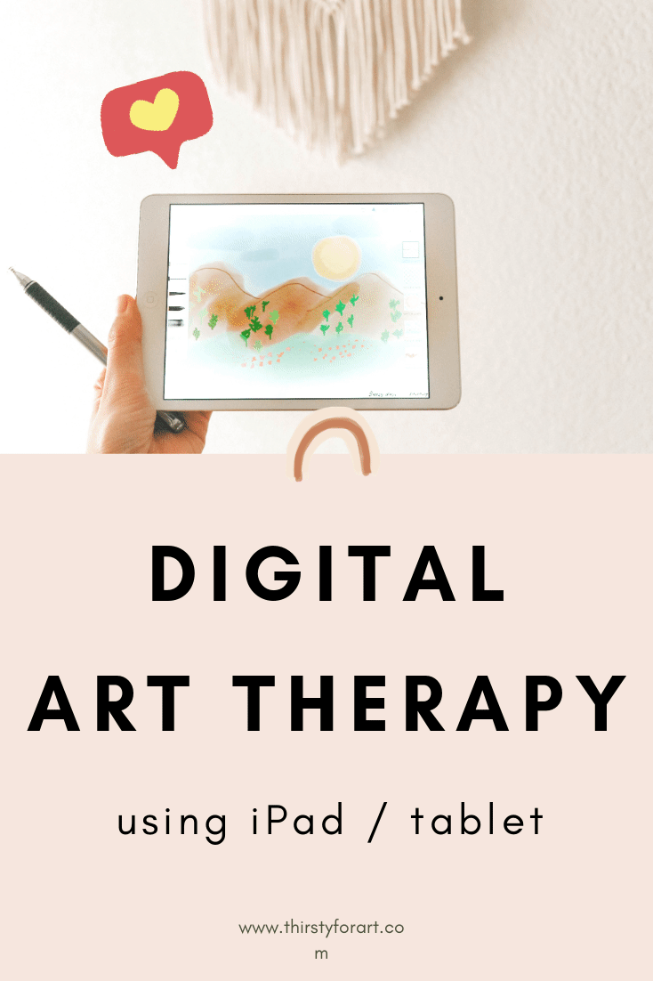 Digital Art Therapy Exercise Using iPad or Tablet — Thirsty For Art