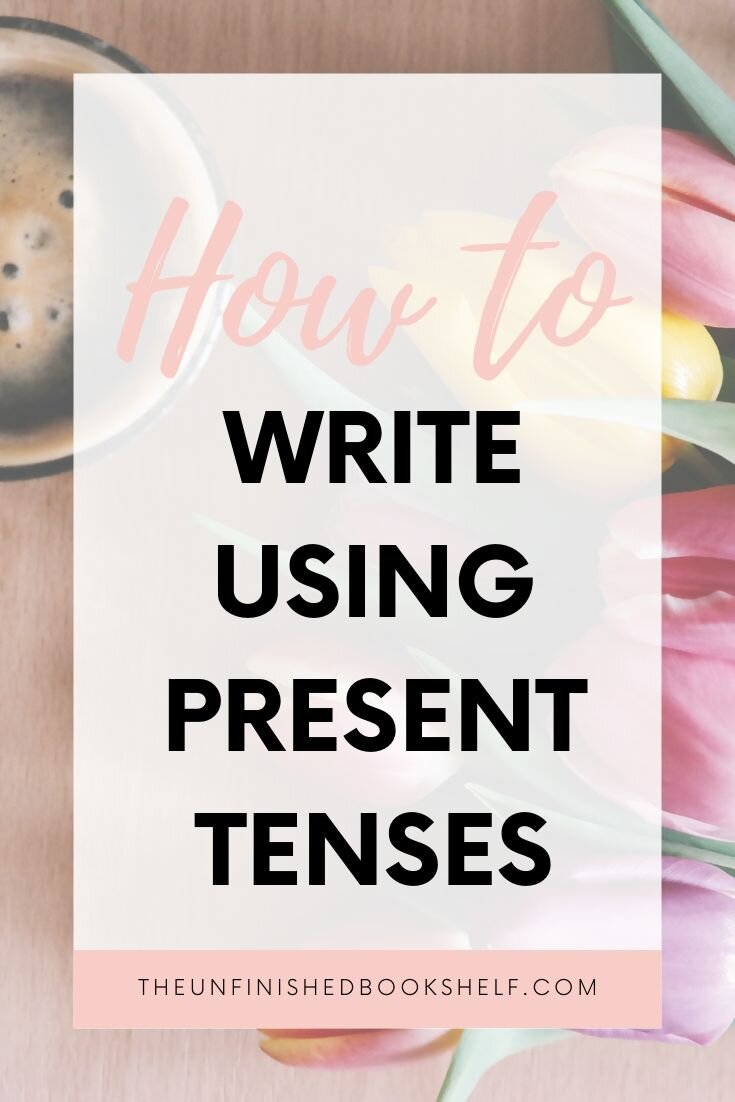How do you write in present tense?