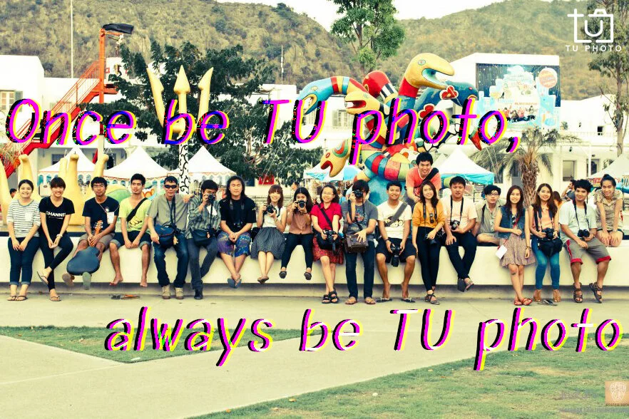 Once be TU photo, always be TU photo