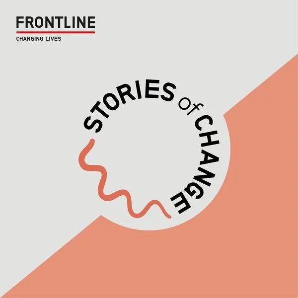 FRONTLINE: Stories of Change - in the world of mental health people do recover