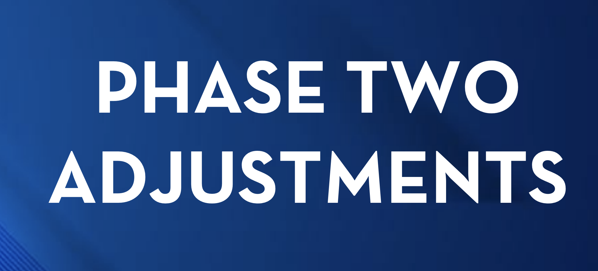 Revised phase 2 restrictions 
