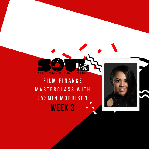 Film Finance Masterclass with Jasmin Morrison Week Three