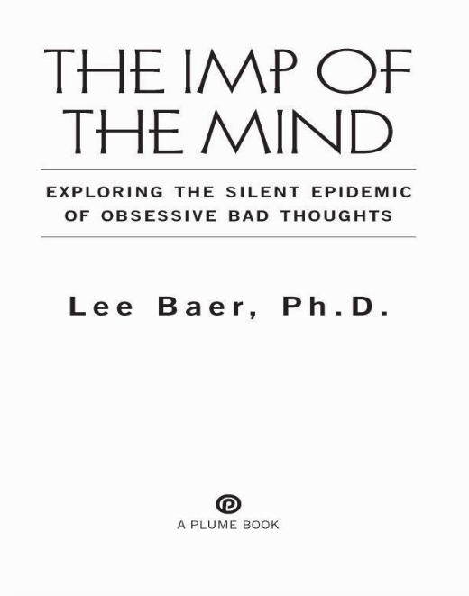 A Review of Lee Baer’s text, Imp of The Mind – for Clinicians and Overachieving Clients