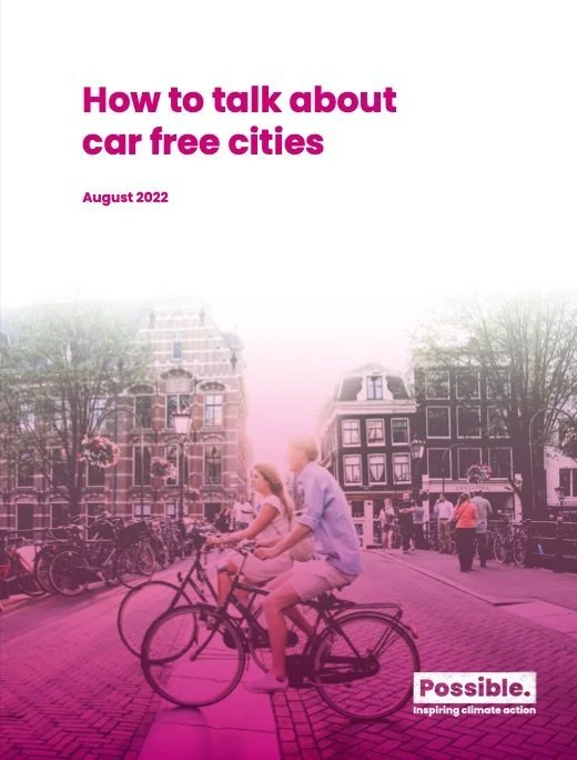 Guide: How to talk about car free cities