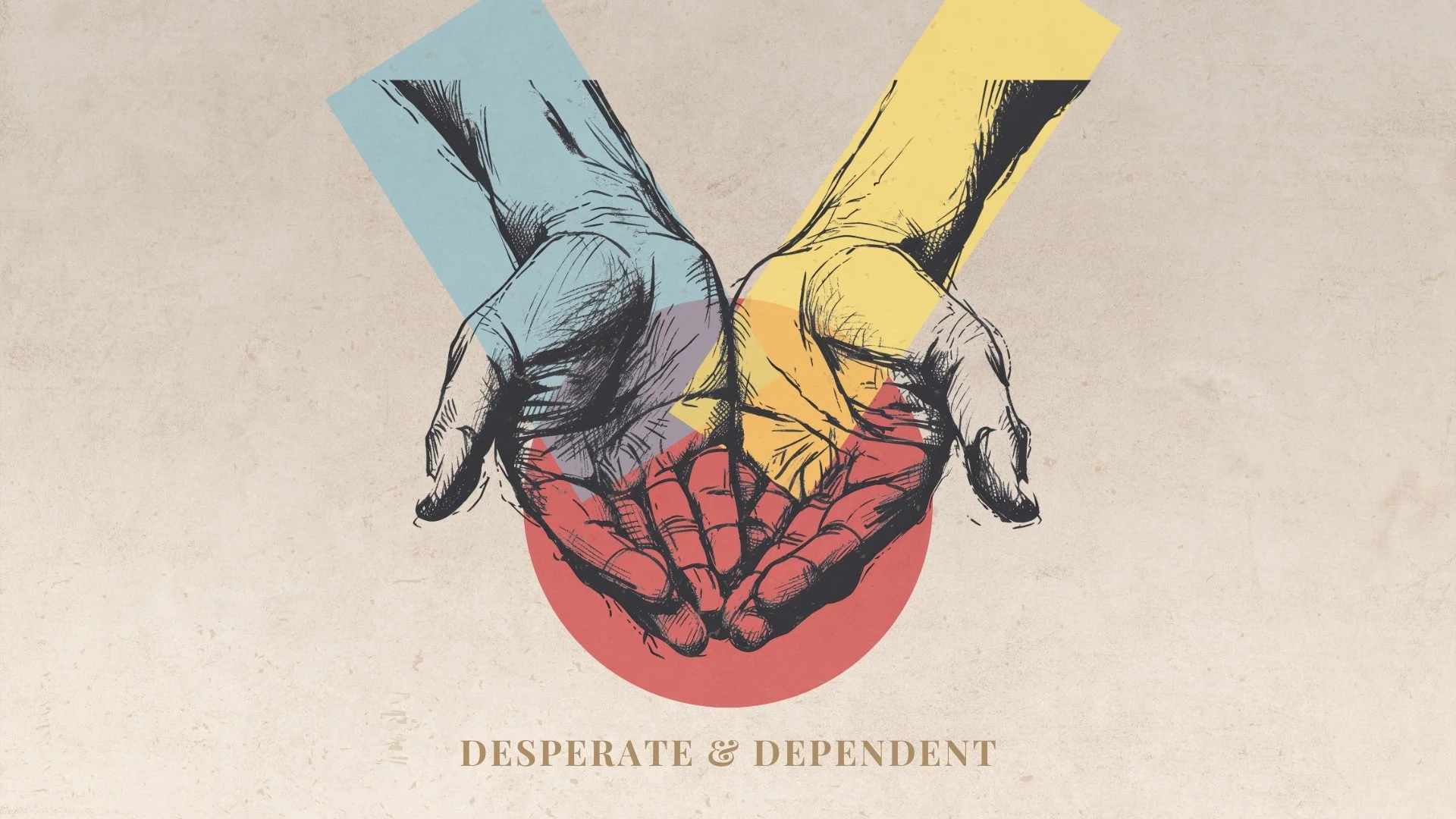 Desperate &amp; Dependent - Wk 3 (2 Kings 19:10-19)