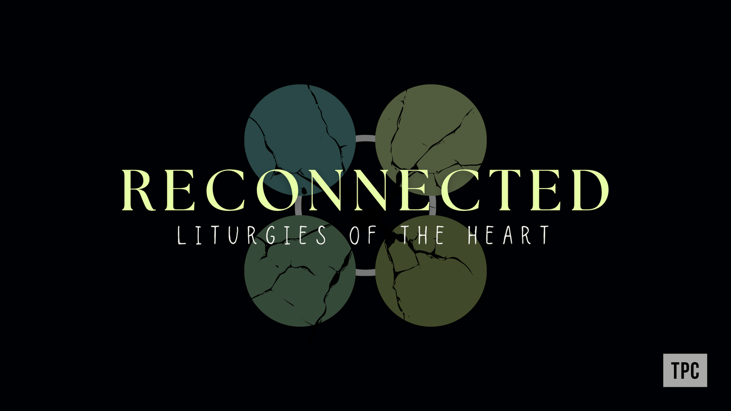 RECONNECTED - Liturgies of the Heart (Psalm 68:4–6 & Ephesians 2:13–22) episode artwork