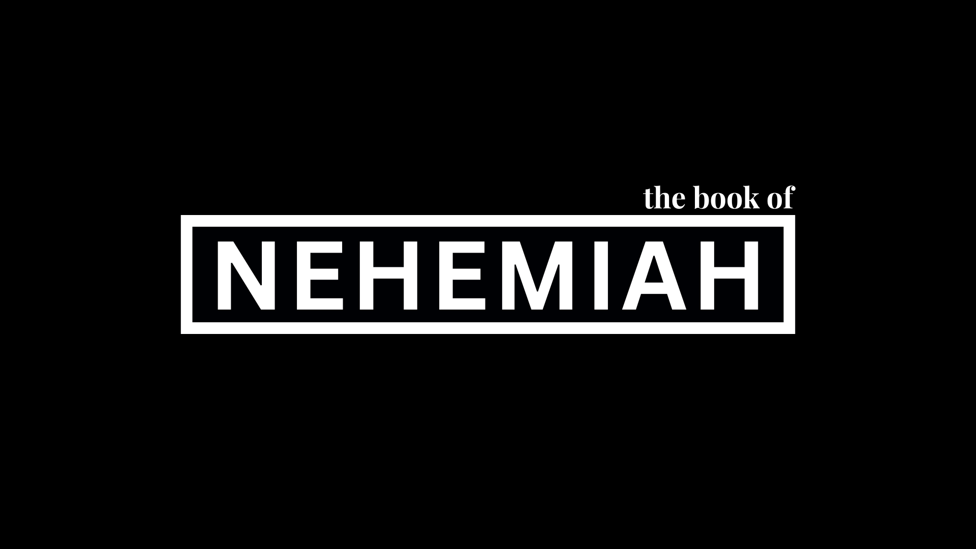 The Book of NEHEMIAH (Chapter 3)
