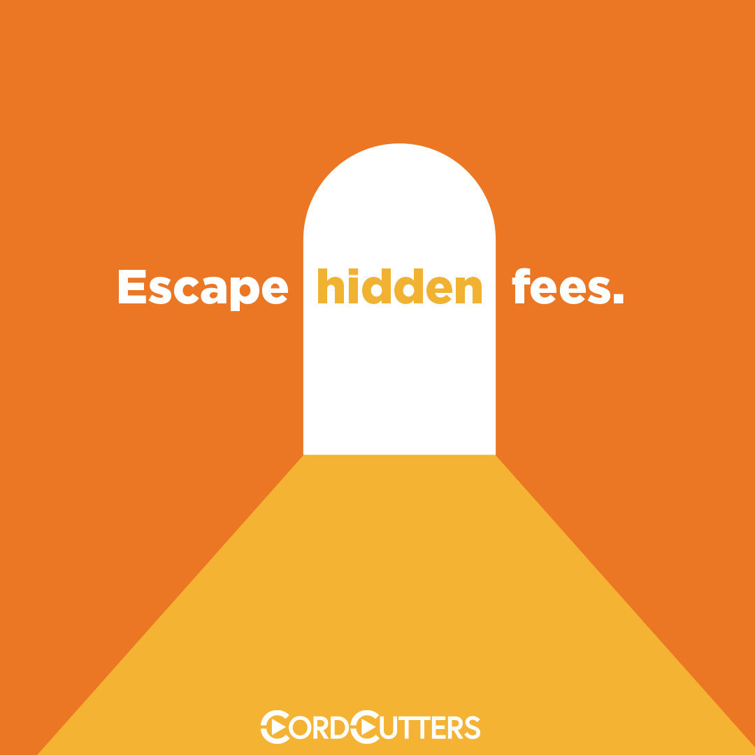 CordCutters_EscapeHiddenFees (1).png