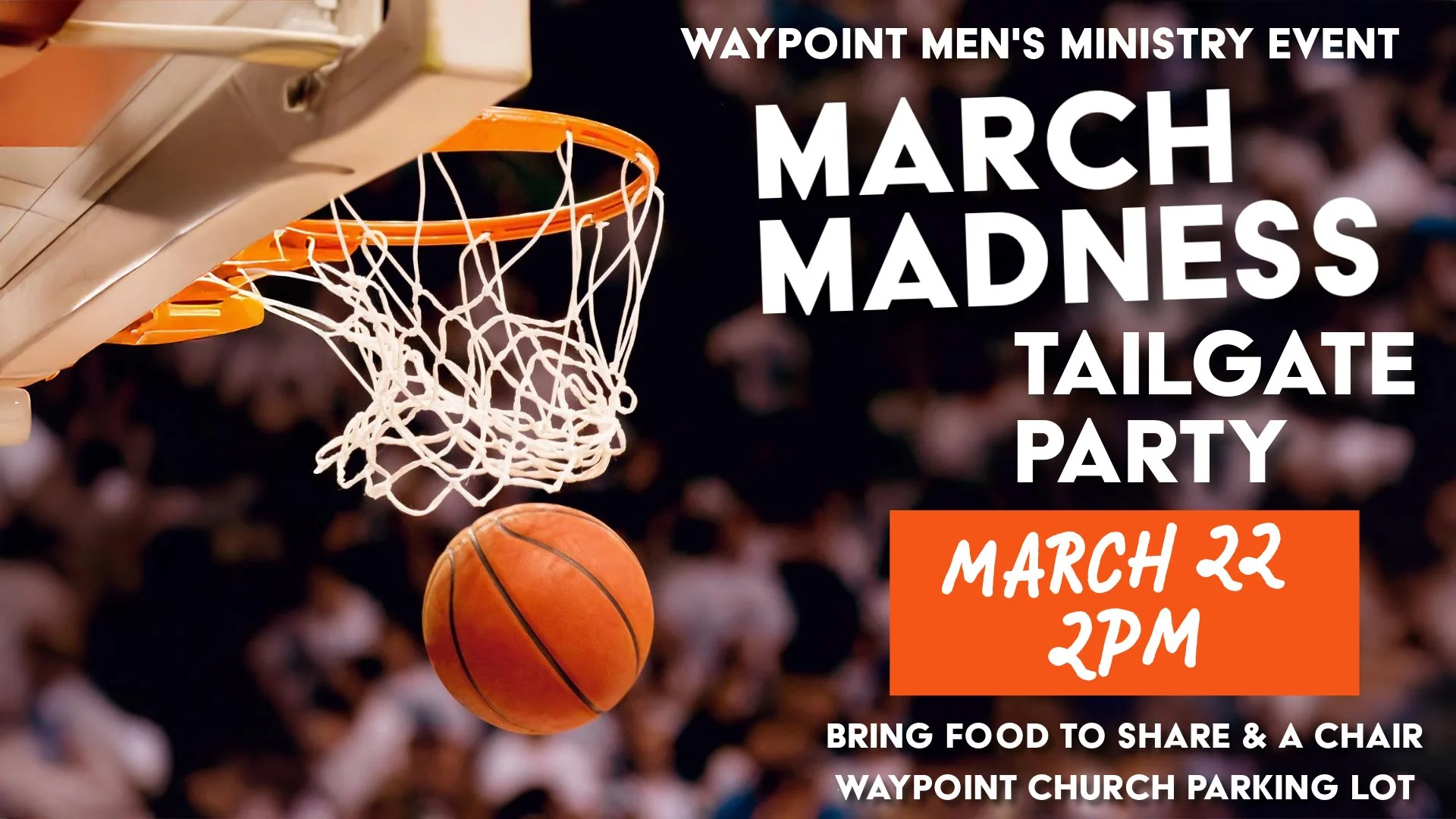 Men's March Madness Tailgate Party