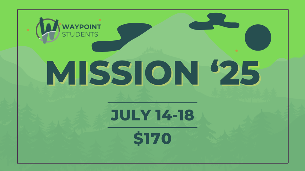 Student Summer Mission Trip 2025