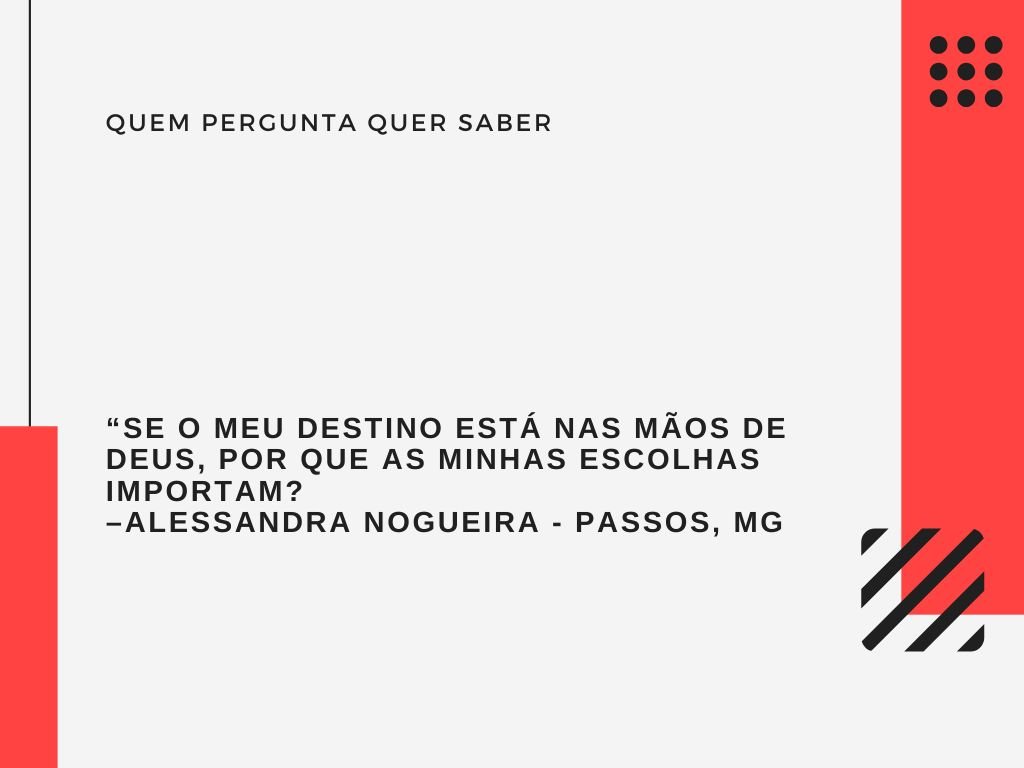 Posso mudar o meu destino?