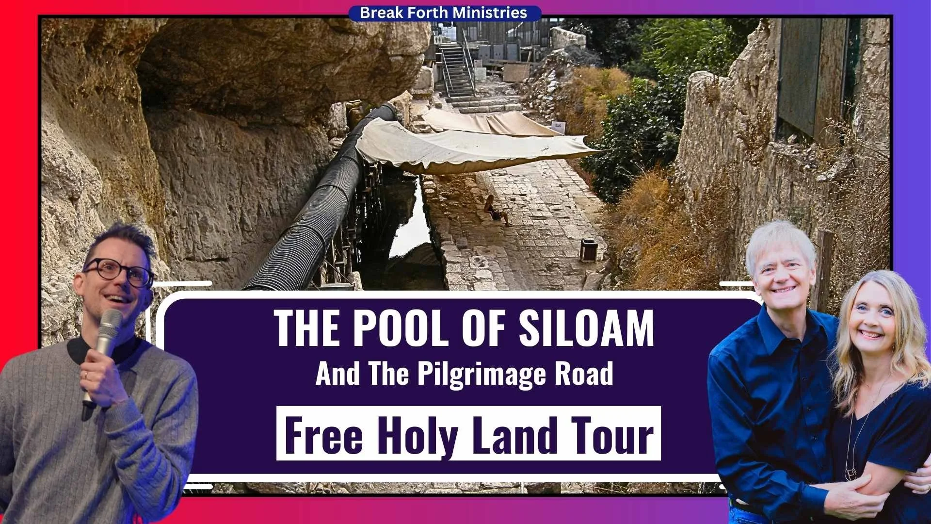 The Pool Of Siloam: Jesus Heals The Blind Man