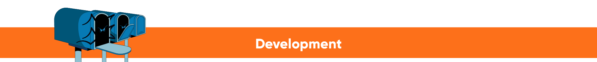 Two blue mailing boxes with open lids with a spider creature crawling out on an orange banner sign that says "Development".