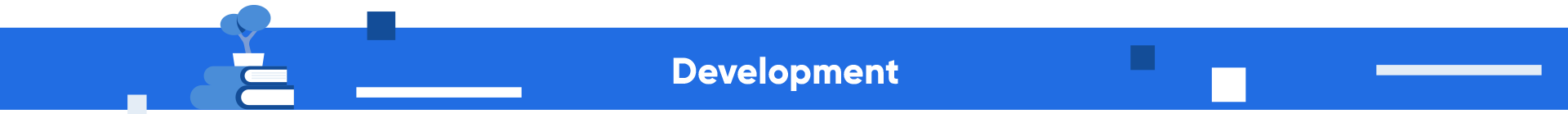 Blue banner with the word 'Development' and a graphic of a plant growing from a stack of books