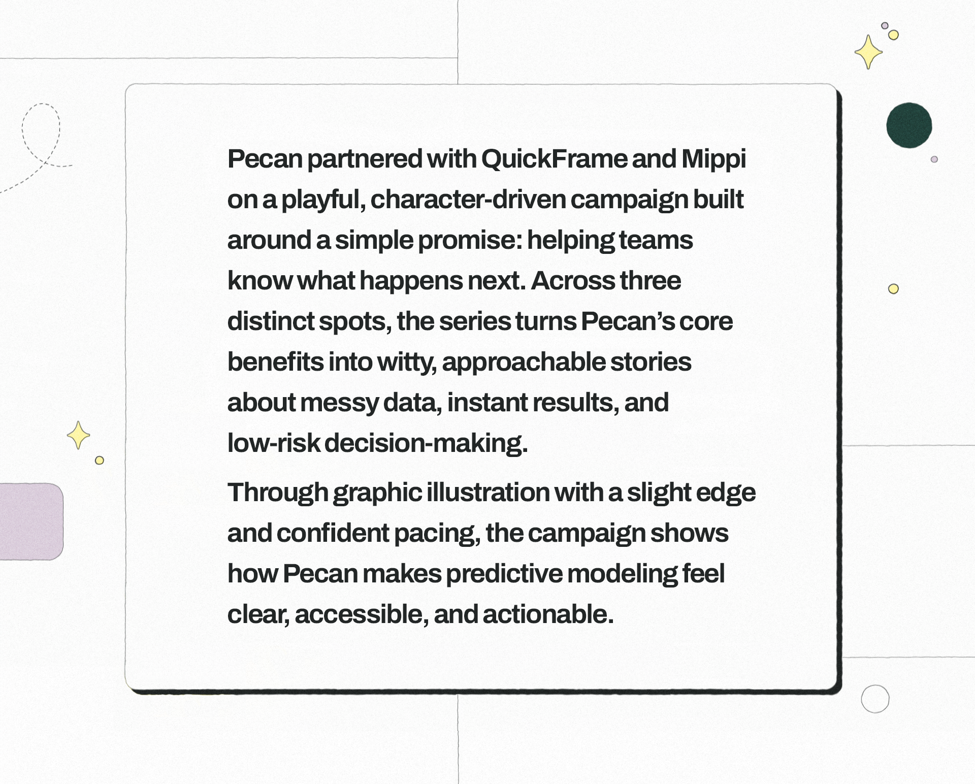 Text block describing a partnership campaign between Pecan, QuickFrame, and Mipp focused on character-driven marketing, emphasizing fun, approachable storytelling, and data-driven decision-making.