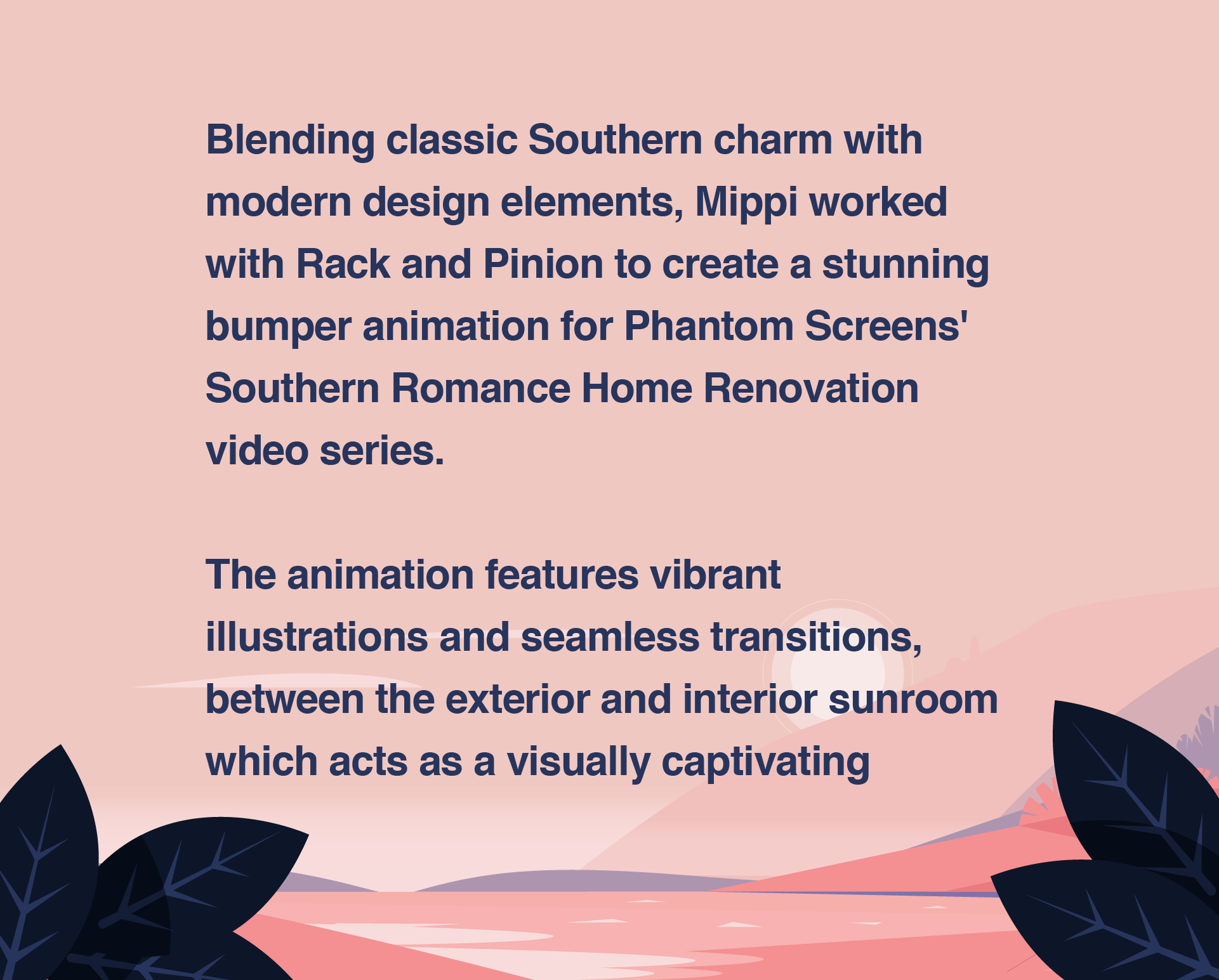Close-up of a colorful presentation slide with coral background, dark blue text, and dark leaf illustrations at the bottom corners. The slide contains text discussing design elements, animation features, and visual transitions for a home renovation video series.