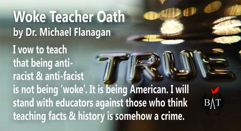 'The Woke Teacher Oath' by Dr. Michael Flanagan 