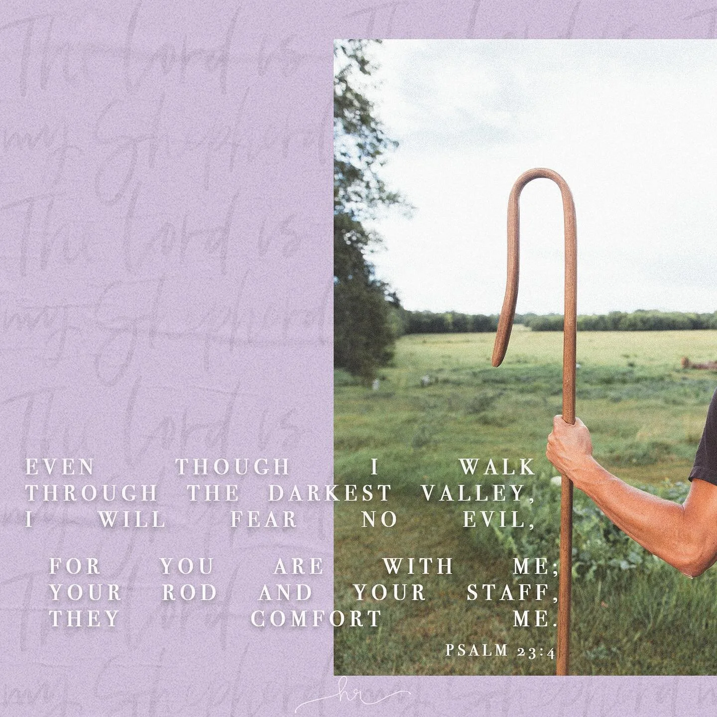 Week 4 - Even When I Walk Through the Valley