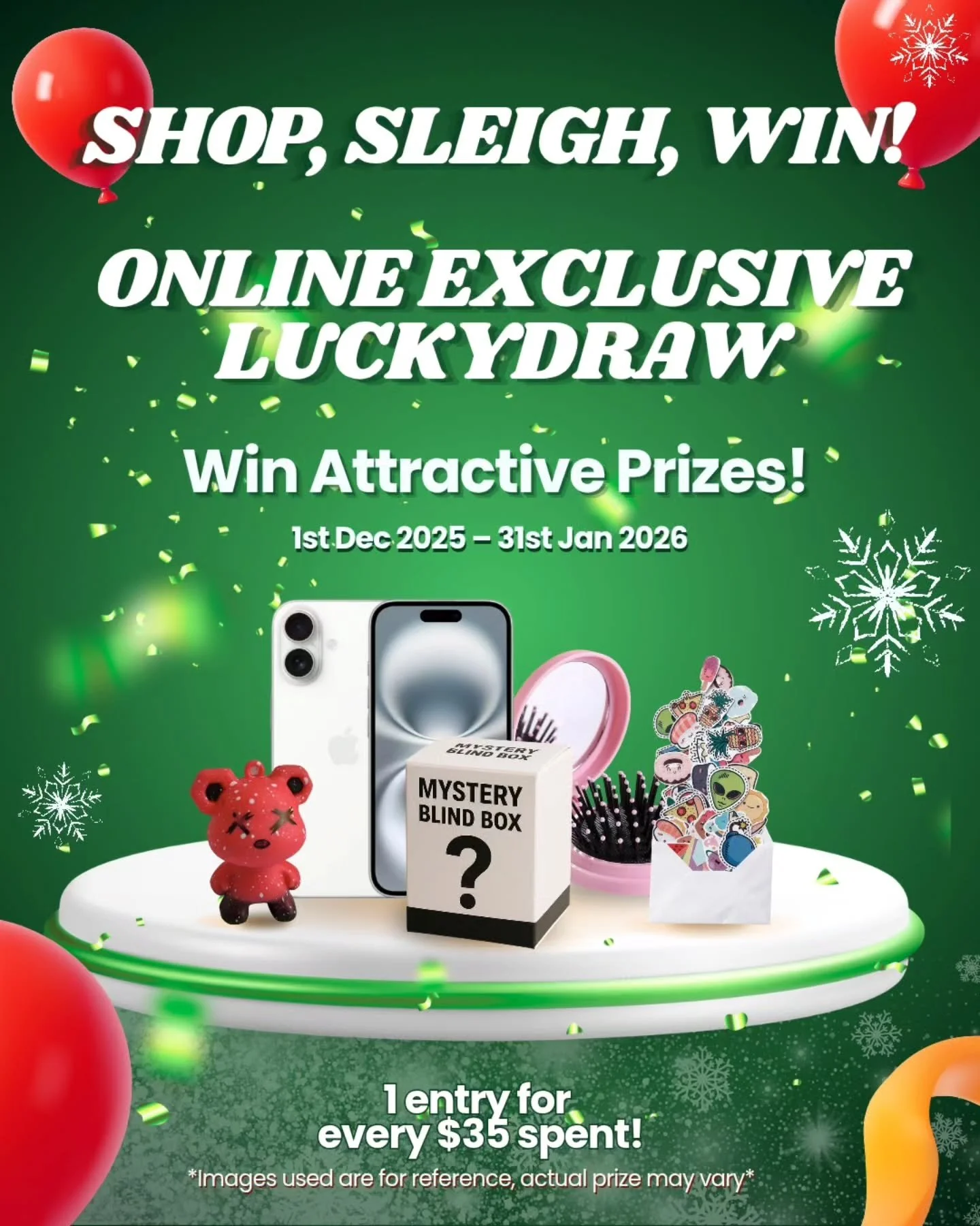 ✨Ready to WIN BIG? ✨ All you need to do is spend $35 at our webstore to get 1 entry to our epic LUCKY DRAW!🎉

 

Here&rsquo;s what you can be walking away with:

iphone 16📱

Authentic Mystery Blind Boxes🤩

Limited Edition SKP Merch🎁

 

Campaign 