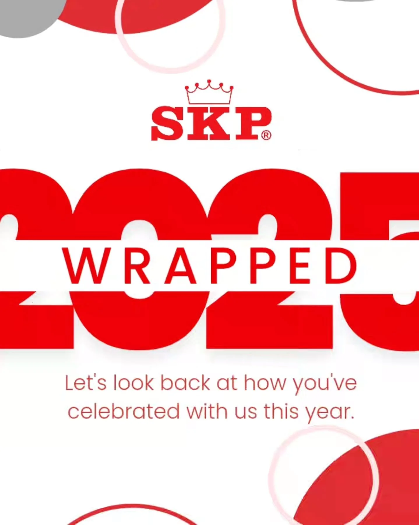 2025 was full of moments we&rsquo;ll never forget, and none of it would&rsquo;ve been the same without you!
Thanks for being part of SKP&rsquo;s journey, the best is yet to come!🎉

#2025wrapped #skpsingapore #celebratewithskp