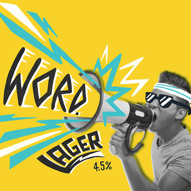 Word - Lager 4.5% ABV A real lager. Not a pale ale by another name. Not a mass-produced bottle of fizz. A well balanced, beautifully made, fully refreshing lager. Delicious. Hops: Perle, Saaz, Huell Melon