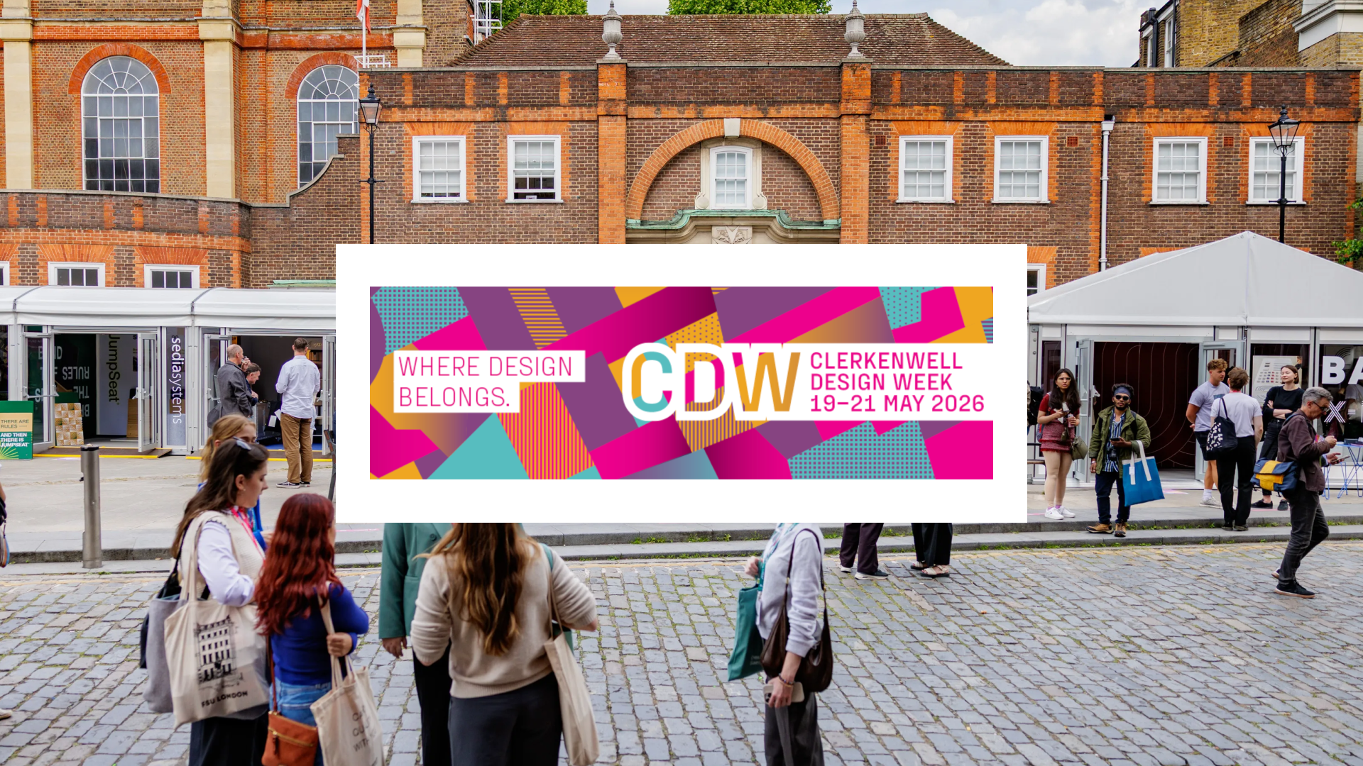 Clerkenwell Design Week | West Smithfield, UK
