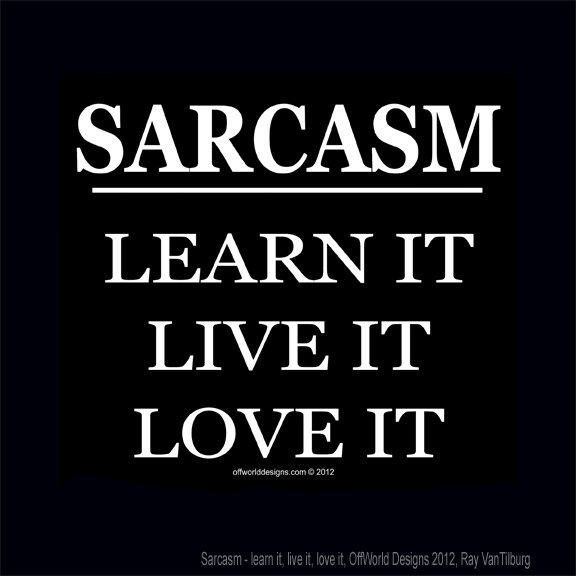 Sarcasm-learn-live-love.jpg
