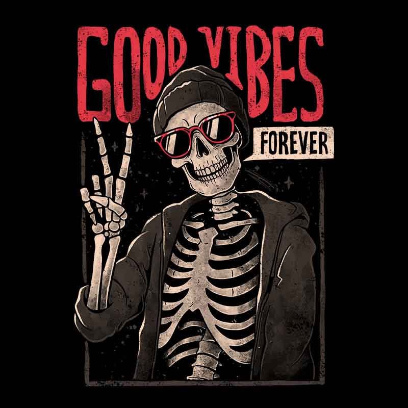 Good-Vibes-Forever.jpg
