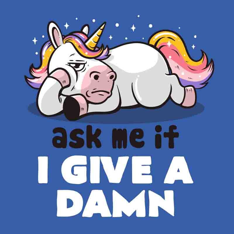 Ask-Me-If-I-Give-a-Damn.jpg