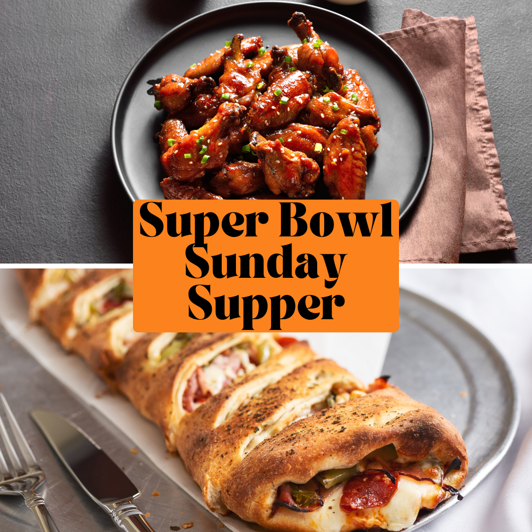 Super Bowl Sunday Supper
