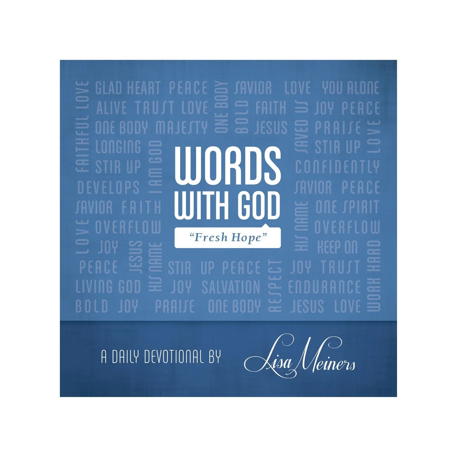 Words with God – “Fresh Hope”