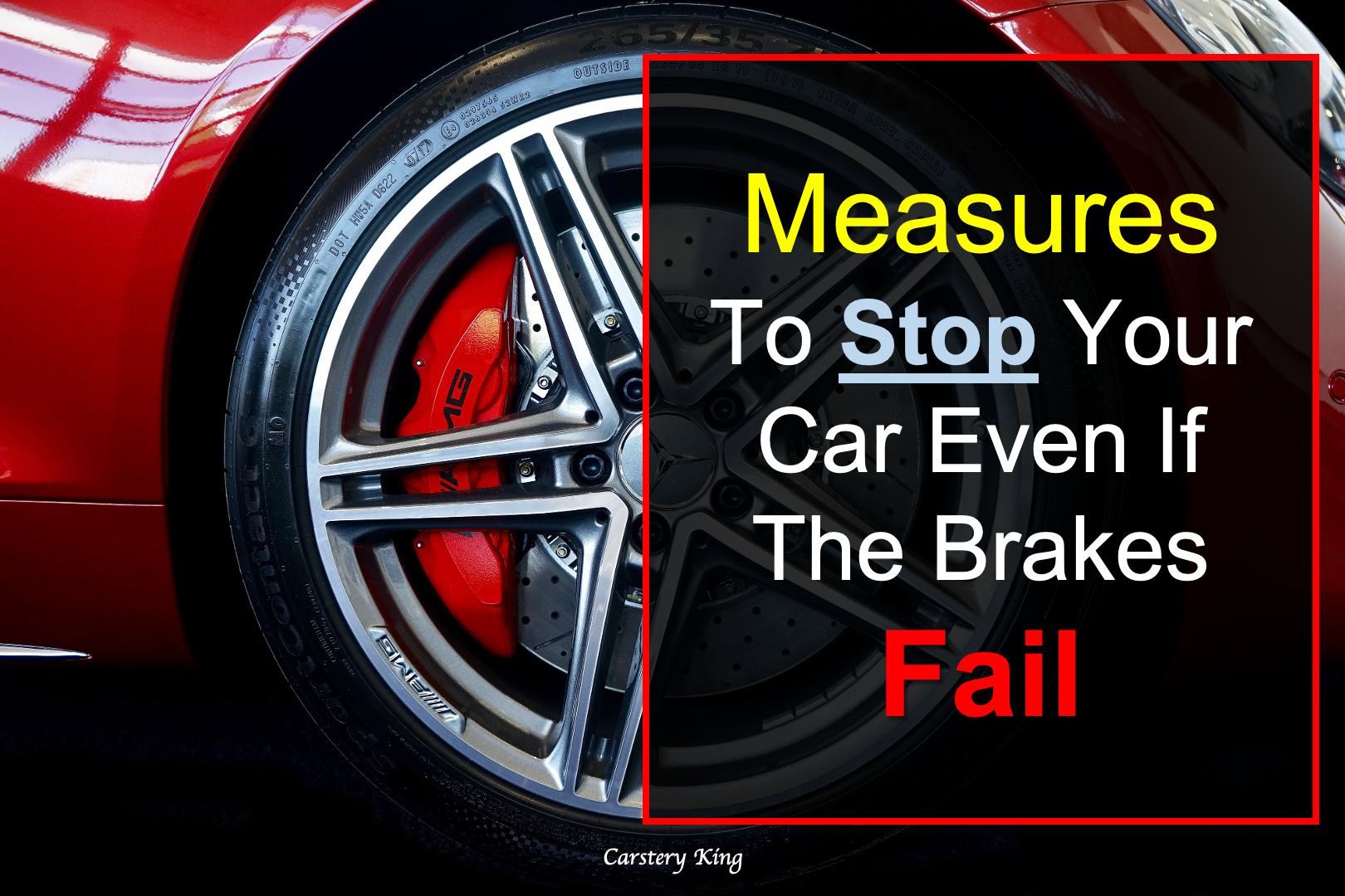 Measures To Stop Your Car Even If The Brakes Fail