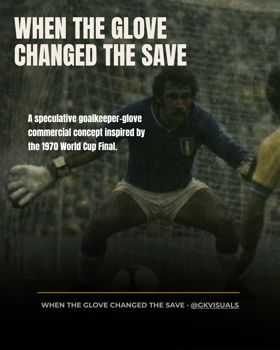 WHEN THE GLOVE CHANGED THE SAVE