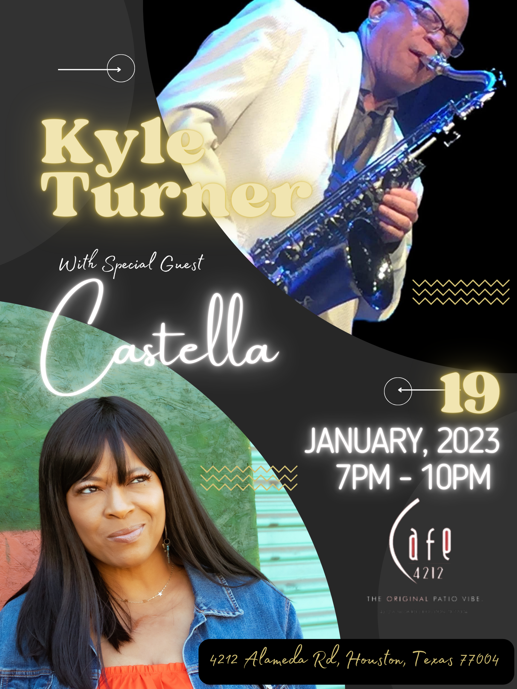 Kyle Turner featuring Castella at Cafe 4212 - Houston, TX