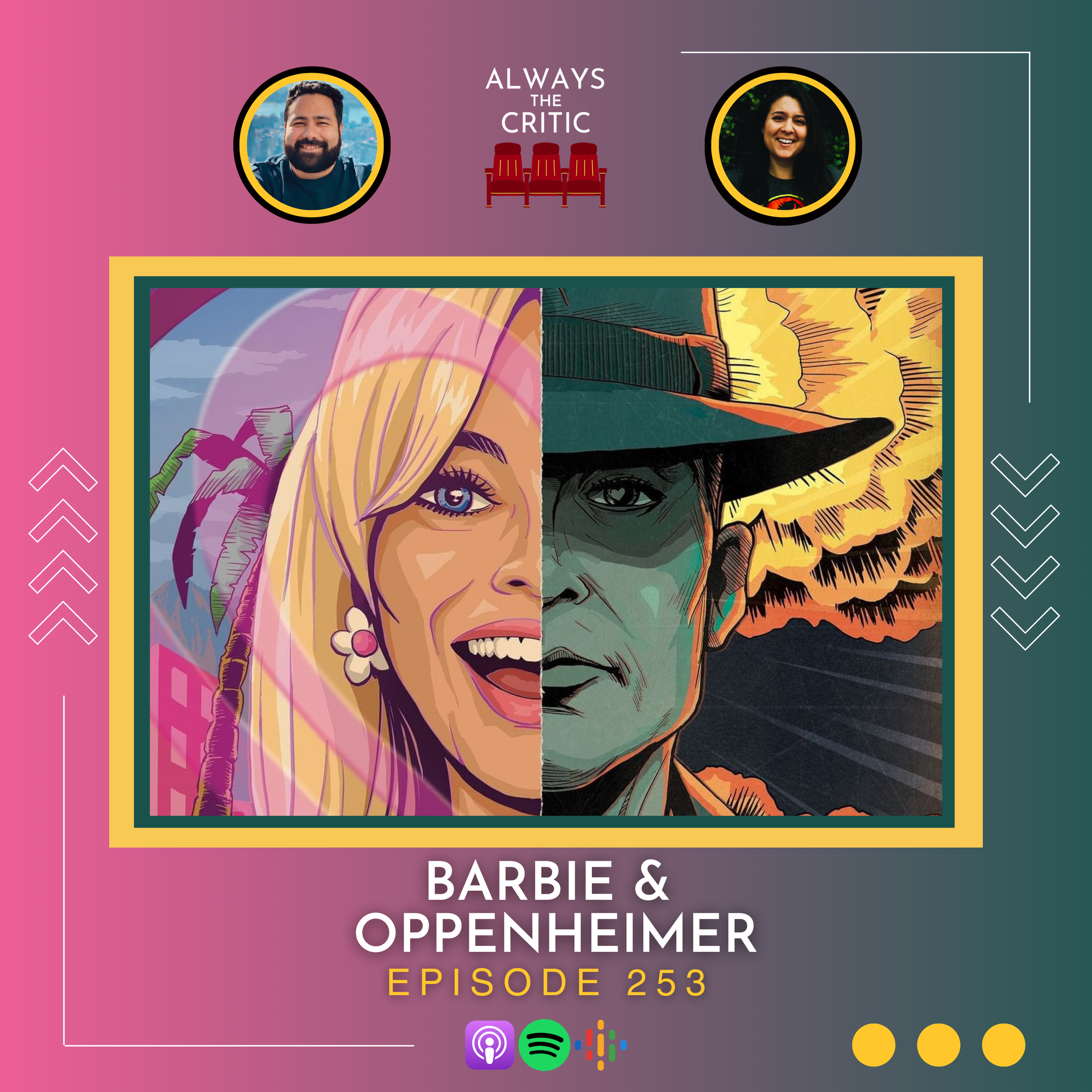 Barbie &amp; Oppenheimer / Ep. 253